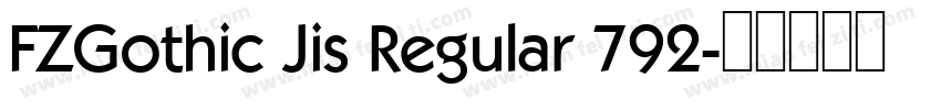 FZGothic Jis Regular 792字体转换